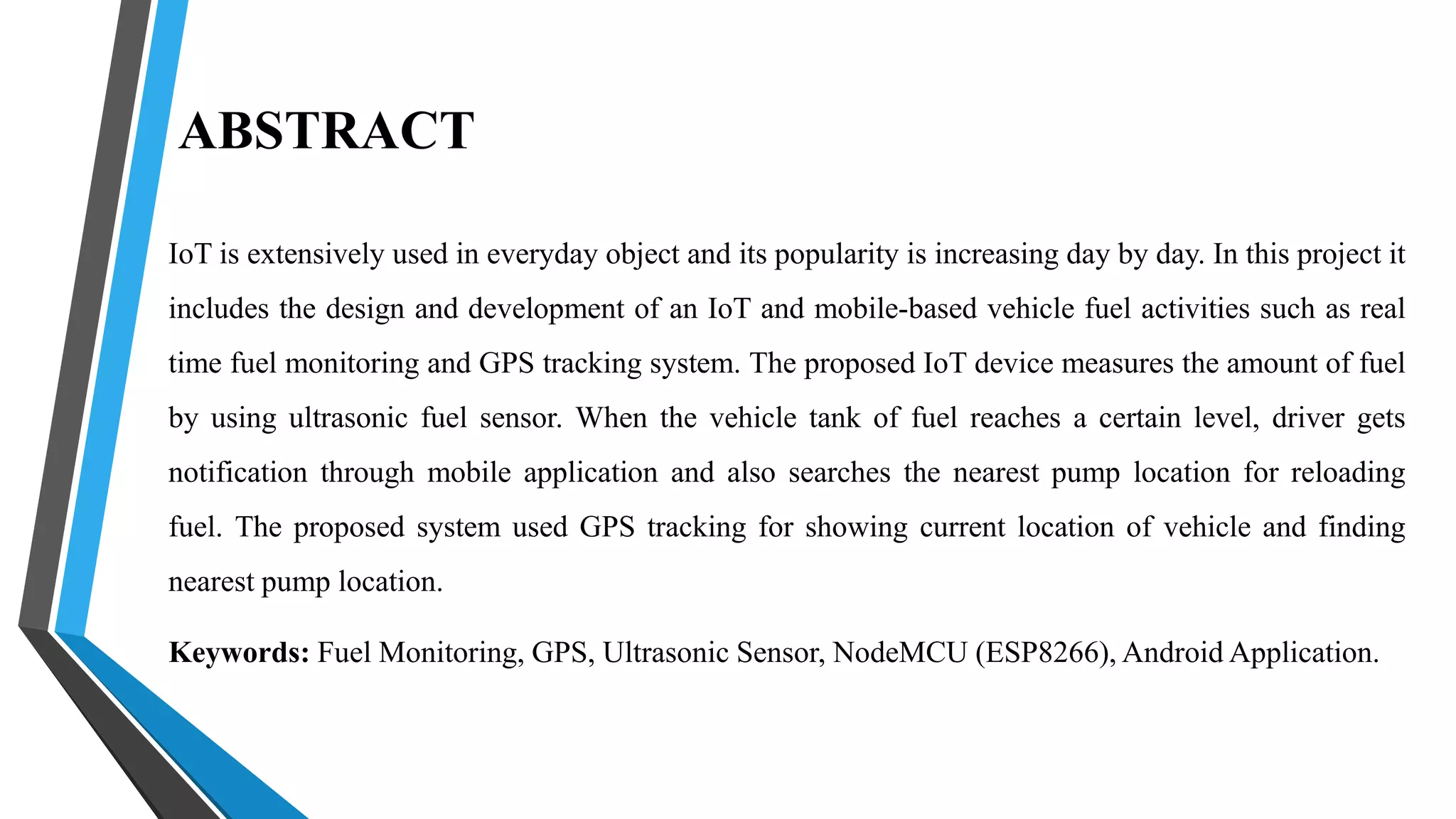 Vehicle fuel monitoring system using iot PPT