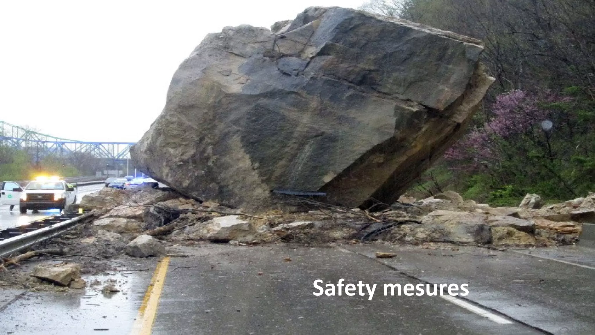 Safety mesures
 