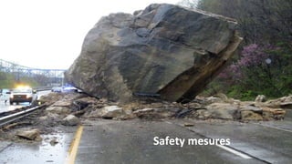 Safety mesures
 