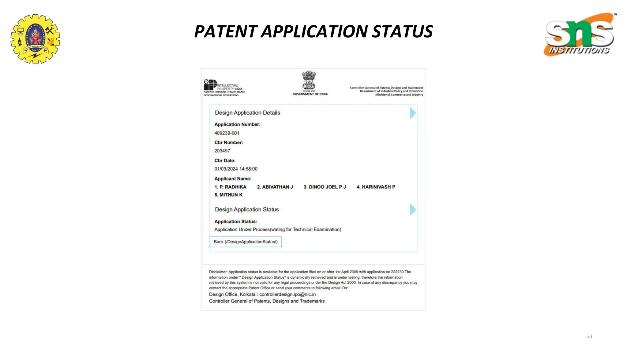 PATENT APPLICATION STATUS
23
 
