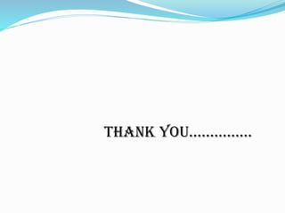 Thank You……………
 