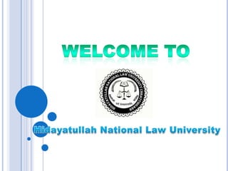 Welcome to Hidayatullah National Law University 