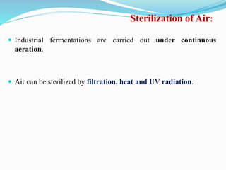Batch and continuous air sterilization Techniques
