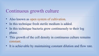 Batch, continuous, synchronous and asynchronous growth of microbes.pptx