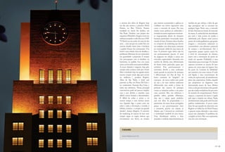 a menina dos olhos de Rogério hoje           que estamos acostumados a aplicar no      medida em que reforça a ideia de que
em dia seja mesmo o primeiro Hotel           cotidiano em outros segmentos mais        algo prestigioso não se encontra em
Fasano, na Rua Vittorio Fasano,              como o mercado de massa. Por isso,        qualquer lugar. Neste caso, o mercado
instalado no miolo dos Jardins, em           muitas vezes, práticas já conhecidas e    de luxo funciona às avessas do mercado
São Paulo. Também com projeto dos            testadas em outros segmentos mostram-     de massa. A conhecida luta desenfreada
arquitetos Weinfeld e Kogan, recria em       se inapropriadas diante de situações      por mais e mais pontos de vendas é
releitura arrojada o estilo dos anos 1930.   bastante particulares vivenciadas nesse   substituída pela disputa entre poucos
“O Hotel era um sonho de mais de dez         mundo do luxo. Existem vários desafios    pontos de venda qualitativos, que gerem
anos.... mais até que um sonho! Era um       no composto de marketing que devem        imagem e concentrem realmente os
enorme desafio trazer para a hotelaria       ser cuidados com observação constante     consumidores com altíssimo potencial
o padrão Fasano dos restaurantes. Um         na construção sólida de uma marca de      de compra e reconhecimento. Isto é
hotel é uma cidade, cheia de detalhes e      luxo. A primeira regra talvez seja ter    importante, porque quanto maior for
problemas diferentes de um restaurante       um posicionamento preciso. O nível        o nível de concentração de clientes,
em quantidade e proporção. E sempre          de exigência em relação à marca nos       maior será a otimização do ponto de
tive preocupação com os detalhes, na         mercados segmentados demanda, sem         venda em questão. Fidelidade é uma
harmonia, no padrão. Isso cria nossa         sombra de dúvida, uma diferenciação       importante peça nesse jogo. Os clientes
marca, nosso estilo, nossa personalidade.    de forma muito particular, quase que      esperam encontrar as marcas de luxo
A nossa clientela é exigente, viaja pelo     exclusiva. Este posicionamento é          apenas em certos tipos de lugares. Isto
mundo todo, conhece tudo que é bom!          necessário devido a uma aceleração        faz parte do “contrato de fidelidade”
Mas o resultado hoje me agrada muito,        muito grande no processo de inovação      que mantem com essas marcas. E tudo
mesmo sempre tendo algo para inovar          e diferenciação nos dias de hoje. A       está ligado a uma concretização do
ou melhorar...”, pondera Rogério.            busca constante do “singular”, do         sonho, do aspiracional , do atendimento
Além de São Paulo, o hotel está              marcante , de novos estilos sem perda     pleno das expectativas. Enfim, daquilo
presente no Rio, em Punta Del Este e         da raiz e de uma estética realmente       que projetamos ao elegermos uma
no condomínio Fazenda Boa Vista, e           diferenciada vem sendo a forma de         determinada marca de luxo. Muitas
todos são referência. “Nossa principal       proteção das marcas de prestígio          vezes, o zelo por uma marca é tão grande
característica pode até parecer simples,     contra as imitações-pobres a um preço     que são criadas verdadeiras leis por meio
mas é sem dúvida o caminho mais              mais acessível. Não nos referimos a       de manuais de comportamento. Nestes
difícil: somos formais e descontraídos.      grandes saltos, grandes diferenças,       espaços, a expressão da marca é regida
É difícil de achar o ponto e, ao             mas sim a cópias quase perfeitas,         pelo rigor e respeito aos valores. Nada,
mesmo tempo, é uma mistura muito             mas sem alma. As propriedades e o         absolutamente nada, pode estar fora dos
rica. Quando digo o ponto certo me           patrimônio da marca ficam protegidos      padrões estabelecidos. A prova maior
refiro a tudo, à decoração, à comida, à      graças a um posicionamento claro          disso foi que quando da entrevista com
bebida, à música... é sempre um grande       e constante, preciso em relação às        Rogério no lobby bar do Hotel Fasano
desafio”, destaca Rogério. O universo        demais, que é essencial na construção     o garçom estava distraído e não notou
do marketing de marcas de luxo nem           e sustentação saudável de uma marca.      nossos três chamados. O problema foi
sempre segue as regras básicas que           Uma distribuição seletiva e bem           corrigido na hora. Não com repreensão,
encontramos nos livros, ou mesmo             pensada é condição importantíssima na     mas sim com orientação.




   FASANO


   www.fasano.com.br




                                                                                                                            ( BATCH )   25
 