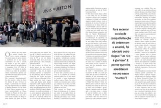 reagiram rápida e fortemente com greve                          conquistar essa condição. Para isso,
                                                                                                                                        geral, marchando ao lado do Partido                             nada melhor do que ostentar poderosos
                                                                                                                                        Comunista Chinês.                                               símbolos de status, como bolsas Chanel
                                                                                                                                        O efeito dessa marcha chegou a Paris                            ou Prada, relógios Rolex, carros Porsche
                                                                                                                                        e, como Deng era um dos líderes                                 e BMW, principalmente exclusivos, ou
                                                                                                                                        comunistas chineses mais prestigiados                           customizados, diferentes dos modelos
                                                                                                                                        e influentes na Cidade Luz, conseguiu                           encontrados nas lojas. Essa verdadeira
                                                                                                                                        organizar grandes protestos contra a                            adoração por marcas coloca a China em
                                                                                                                                        embaixada de sua terra. Para fugir da                           segundo lugar no mercado de luxo global,
                                                                                                                                        perseguição que se seguiu, partiu para                          atrás apenas do Japão. Mas isso tende a
                                                                                                                                        a clandestinidade e buscou exílio em                            mudar até 2015, quando se estima que
                                                                                                                                        Moscou. A ideia de Deng para preparar
                                                                                                                                        a China para um mundo novo, com               Para encerrar     os chineses chegarão à liderança desse
                                                                                                                                                                                                        “ranking”, assumindo cerca de 32% das
                                                                                                                                        forte desenvolvimento econômico, teve                           vendas mundiais contra 29% do atual
                                                                                                                                        base em “Quatro Modernizações”,
                                                                                                                                        consideradas por ele fundamentais:
                                                                                                                                                                                        o ciclo de      líder, com gastos de aproximadamente
                                                                                                                                                                                                        US$ 24 bilhões ao ano.
                                                                                                                                        a modernização da agricultura, da
                                                                                                                                        indústria, da ciência e da tecnologia e
                                                                                                                                                                                    compatibilização    Bernard Arnault, presidente do grupo
                                                                                                                                                                                                        LVMH, em entrevista coletiva à
                                                                                                                                        do setor militar. Deng sabia também                             imprensa chinesa, explica essa paixão
                                                                                                                                        que seria vital mesclar o forte passado      do ontem com       por grandes marcas de uma forma, ao
                                                                                                                                        socialista com o próspero futuro da sua                         mesmo tempo, racional e emocional:
                                                                                                                                        terra, de forma a não prejudicar todo o
                                                                                                                                        legado de gerações que se devotaram à
                                                                                                                                                                                      o amanhã, foi     “Os chineses têm uma história
                                                                                                                                                                                                        extremamente sofrida. As imposições
                                                                                                                                        revolução comunista sob a orientação
                                                                                                                                                                                     adotado outro      do comunismo fizeram com que



     O
               s chineses têm uma relação      pouco tempo atrás, quase sagrado! São       Russo-Japonesa. Esse foi o início de um      de Mao. Na área econômica, essa mescla                          perdessem a chance de ter referências
               no mínimo estranha para         cerca de 1,3 bilhão de pessoas, mais de     século de crises e de conflitos. Em todo     foi resumida em dois marcantes slogans:                         a serem passadas entre as diversas
               com as marcas consagradas.
     Ao mesmo tempo em que as veneram
                                               530 mil milionários e um crescimento
                                               médio de 9% ao ano nas últimas
                                                                                           o mundo, e particularmente na Ásia,
                                                                                           as queixas e reivindicações nacionais
                                                                                                                                        “socialismo com características chinesas”
                                                                                                                                        e “economia socialista de mercado”.
                                                                                                                                                                                    slogan: “ser rico   gerações. Por isso, marcas tradicionais
                                                                                                                                                                                                        europeias – e com grande e comprovada
     e, atualmente, são os seus maiores
     consumidores em todo o mundo,
                                               três décadas. Dizer que o país é uma
                                               grande potência, já é fato consumado,
                                                                                           surgiam fortes e sedentas, tais como as de
                                                                                           um dragão adormecido que desperta. Na
                                                                                                                                        Para encerrar o ciclo de compatibilização
                                                                                                                                        do ontem com o amanhã, foi adotado
                                                                                                                                                                                      é glorioso”. E    história – são muito procuradas pelos
                                                                                                                                                                                                        chineses. Eles equipararam a qualidade,
     são também os que mais copiam e           redundante e óbvio.                         China, naquele momento, esse dragão          outro slogan: “ser rico é glorioso”. E                          a inovação e, ao mesmo tempo, uma
     fabricam “genéricos” das grifes famosas   O êxito econômico da China não              se chamava Kuomintang, movimento             parece que eles acreditaram mesmo            parece que eles    parte da tradição da Europa, o que tem
     e consagradas. Com 1,3 bilhão de          decorre apenas das suas políticas           nacionalista fundado por Sun Yatsen no       nesse “mantra”!                                                 significado importante e de peso para
     habitantes e 333 milhões de famílias,
     a China é um celeiro de ascendentes:
                                               econômicas discutíveis – mas de sucesso
                                               comprovado –, mas, sim, de alguns
                                                                                           qual o pai do jovem Deng era mais de
                                                                                           que um simples simpatizante.
                                                                                                                                        A importância da inovação, a rejeição
                                                                                                                                        de medir o desenvolvimento pelo
                                                                                                                                                                                       acreditaram      todos eles.”
                                                                                                                                                                                                        Com sábias palavras, monsieur Arnault
     estudos internacionais apontam que
     520 milhões de pessoas devem ascender
                                               princípios inspirados no pragmatismo
                                               de Deng Xiaoping, chefe do Governo
                                                                                           O futuro líder comunista cresceu no
                                                                                           meio de um ambiente de constante
                                                                                                                                        crescimento do PIB e da renda per
                                                                                                                                        capita, além da busca de melhoria na          mesmo nesse       completa, quando questionado em
                                                                                                                                                                                                        Pequim, durante a exposição “Voyage”,
     à classe média até 2021.                  Chinês nos anos 1970, e que trouxe          discussão política. Aos 15 anos, depois      qualidade de vida promoveram uma                                realizada pela Louis Vuitton no Museu
     Eles consomem desenfreadamente!!!
     Isso deve resumir a cultura do chinês
                                               novos e diferentes valores para o País.
                                               Quem acredita em ícones e signos
                                                                                           de concluir o ensino fundamental,
                                                                                           mudou-se para a França. Lá, tomou
                                                                                                                                        mudança brutal em todos valores da
                                                                                                                                        sociedade. Hoje, em pleno século 21,
                                                                                                                                                                                        “mantra”!       de História Nacional da China: “Os
                                                                                                                                                                                                        chineses já estão com um feeling bem
     dos últimos 30 anos. A Gucci em           – coisas que sabemos serem sempre           contato com o marxismo puro e acabou         a “religião” dos chineses se baseia em:                         mais apurado do que quando entramos
     Xangai é praticamente do tamanho          importantes quando se pensa na cultura      por estabelecer-se em Paris, em 1925,        dinheiro, posse e poder. O ingresso de                          no país há 30 anos. Isso é resultado de
     dos mega hipermercados que habitam        da China – faz questão de lembrar que o     enquanto uma revolta antibritânica           Xi Jinping traz consigo um maior foco                           um trabalho constante de marcas como
     a Marginal Pinheiros, em São Paulo.       senhor Deng Xiaoping nasceu no dia 12       explodia na sua China.                       em áreas como tecnologia e serviço.                             as nossas. Queremos cada vez mais
     A Louis Vuitton conseguiu fazer sua       de julho de 1904, sob o signo do dragão,    Tudo começou em Xangai, pouco                Pergunte a qualquer taxista em Xangai                           mostrar o real valor de um produto de
     maior exposição/desfile no Museu          sinônimo de grandes perturbações e,         depois do fuzilamento de 12 chineses         qual é a sua maior crença e a mímica                            luxo, a inestimável importância de uma
     Nacional em Pequim, de frente para        ao mesmo tempo, de prosperidade. Já         por ordem de um inglês. Diante da            do sinal de dinheiro com os dedos                               peça que carrega uma tradição, e que
     a Cidade Proibida, cara a cara com o      para aqueles que vão pela vertente da       agressão, os militantes do Kuomintang,       é imediata. A ambição da vida do                                isso vai muito além de um logotipo que
     maior retrato de Mao Tsé Tung em          História e das tendências políticas, este   reforçados pela aliança com a União          povo chinês é ficar rico, muito rico, e                         pode ser copiado. É essencial contar os
     terras chinesas. Um ponto, até muito      foi o mesmo ano do advento da Guerra        Soviética e a Internacional Comunista,       garantir que todos conheçam e possam                            nossos valores e origens”.



66   ( BATCH )                                                                                                                                                                                                                              ( BATCH )   67
 
