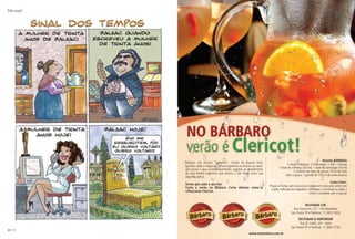 (Humor)




                                                                                                                            Receita BÁRBARA
                 Bárbaro, um recanto “portenho”, retrato da Buenos Aires
                                                                                               1 maçã, 1 abacaxi, 12 morangos, 1 kiwi, 1 laranja
                 querida, onde a magia da cultura argentina se mistura ao sabor
                                                                                         1 dose de contreau (50 ml), 1 dose de conhaque (50 ml)
                 das carnes e seus acompanhamentos, regados ao atendimento
                                                                                                     2 colheres de sopa de açúcar, 70 ml de soda
                 de uma família argentina que adotou a São Paulo como sua
                                                                                              Gelo a gosto, 1 garrafa de 750 ml de vinho branco
                 segunda pátria.
                                                                                                                                    Como fazer:
                 Gente que sabe o que faz!
                                                                                  Pique as frutas, sem casca e as coloque em uma jarra junto com
                 Curta o verão no Bárbaro. Curta delícias como o
                                                                                   o gelo. Adicione em seguida o conhaque, o contreau, a soda, o
                 refrescante Clericot.
                                                                                                                   vinho e complete com o açúcar.


                                                                                                              RESTOBAR CHE
                                                                                                     Rua Harmonia, 277 - Vila Madalena
                                                                                                   São Paulo/ SP • Telefone: 11 2691-7628
                                                                                                         RESTOBAR & EMPORIUM
                                                                                                          Rua Dr. Sodré, 241 - Itaim
                                                                                                   São Paulo/ SP • Telefone: 11 3845-7743
98   ( BATCH )

                                                                    www.chebarbaro.com.br
 