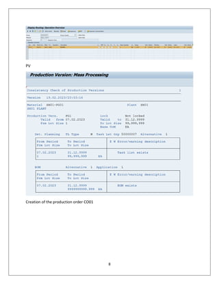 8
PV
Creation of the production order CO01
 