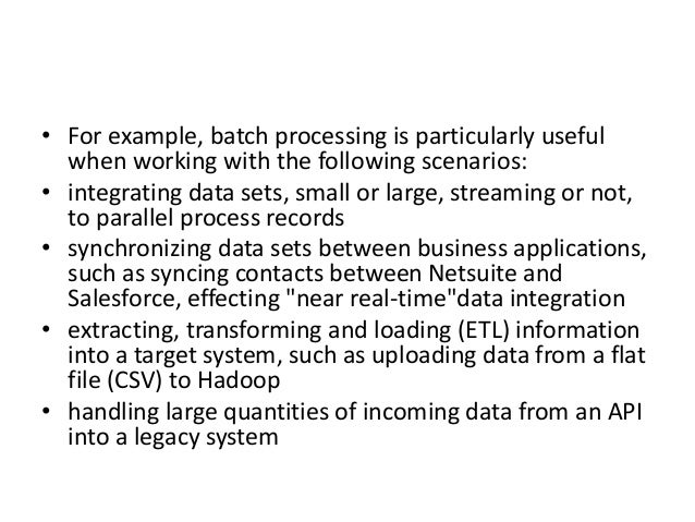 Batch processing