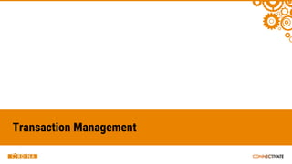 Transaction Management
 