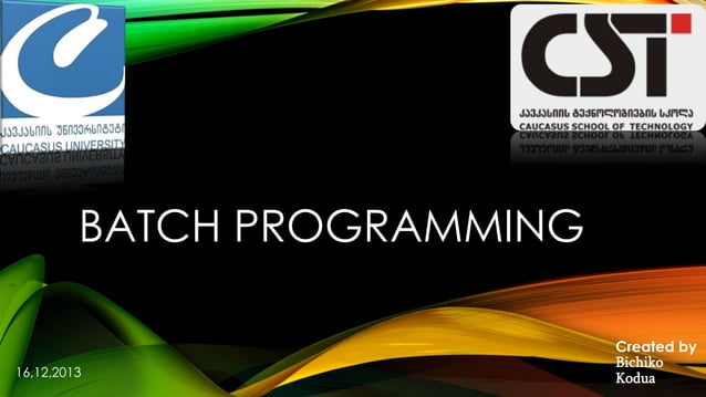 Batch programming | PPTX