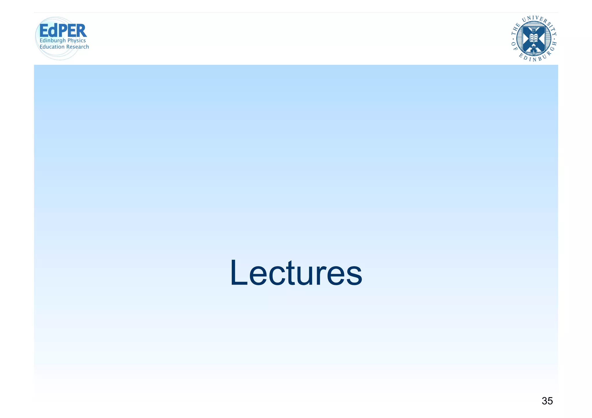 Lectures


           35
 