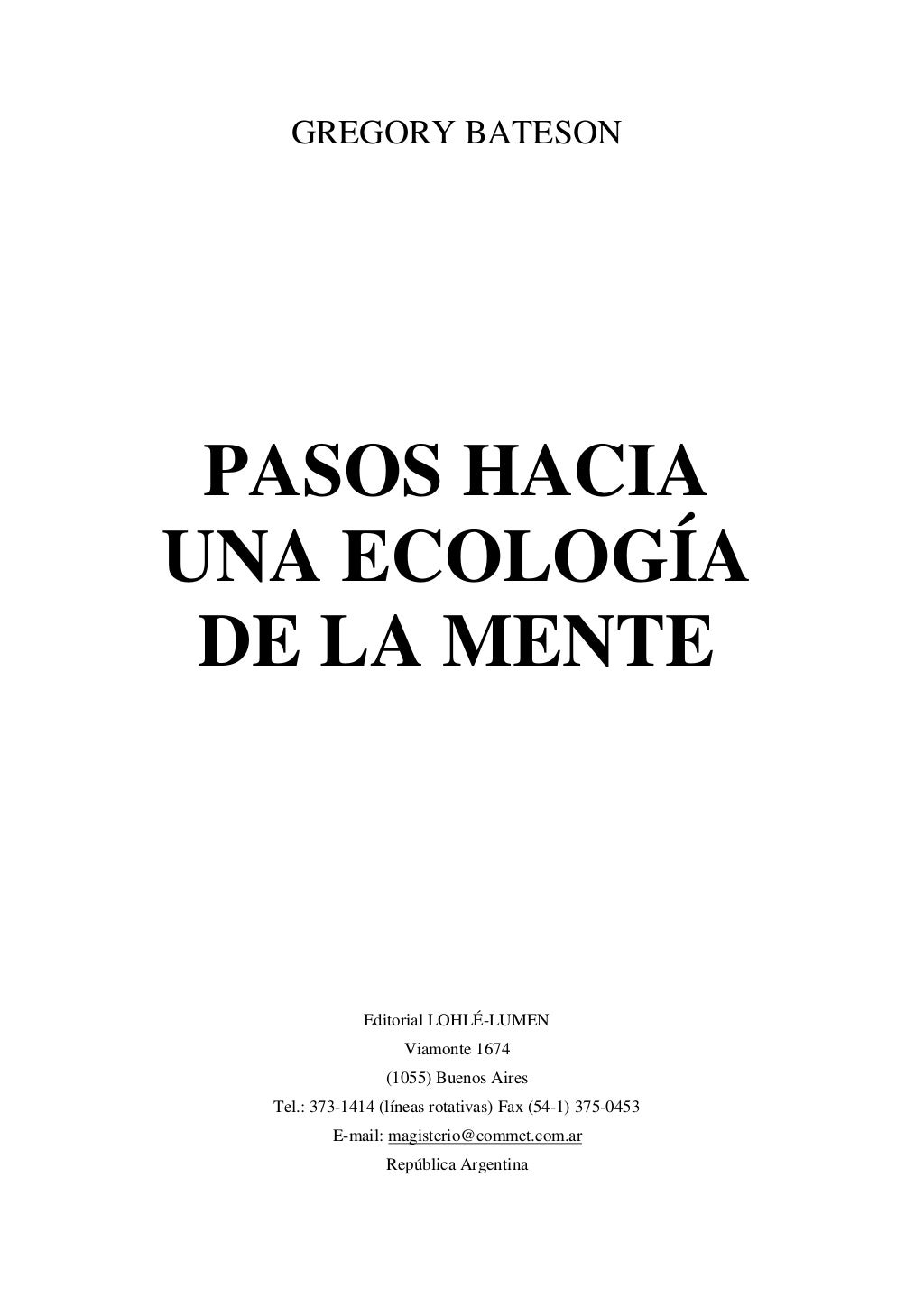 Bateson, Gregory Pasos hacia una ecología de la mente