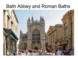 Bath Abbey and Roman Baths
 