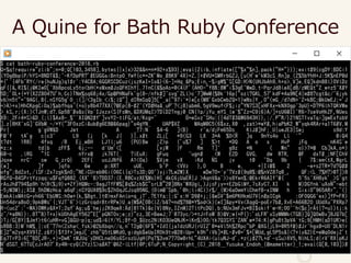 A Quine for Bath Ruby Conference
"#a{#b{#c{…
 