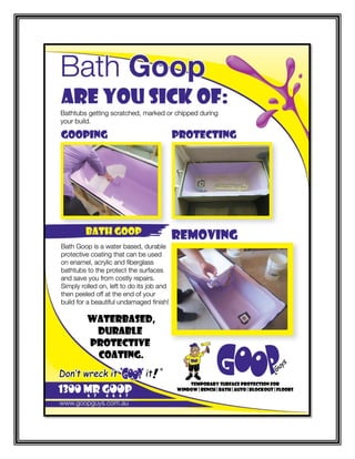 Bath Goop - Are you sick of.