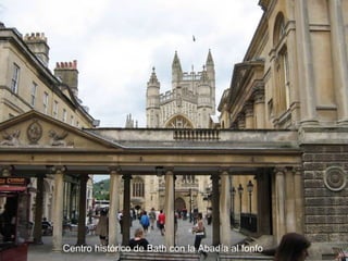 Centro histórico de Bath con la Abadía al fonfo

 