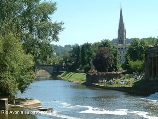 Río Avon a su paso por Bath

 