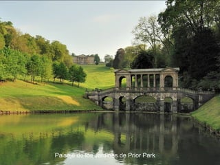 Paisaje de los Jardines de Prior Park

 