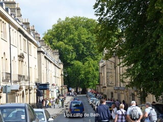 Una calle de Bath

 