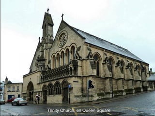 Trinity Church, en Queen Square

 