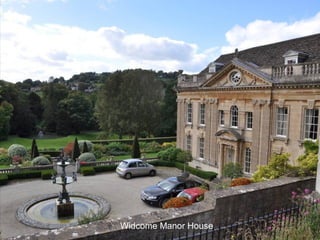 Widcome Manor House

 