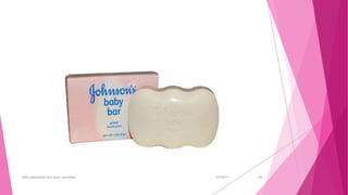 6/4/2017Bath preparation and baby cosmetics 24
 
