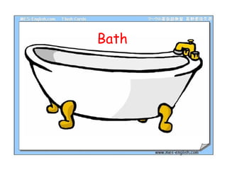 Bath

 