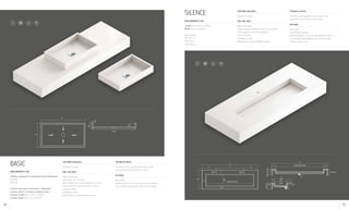 Measurements (cm)
Length from 70cm to 300cm
Width from 45 to 60cm
Basin options:
50 X 30 cm
90 X 30 cm
120 X 30 cm
SILENCE Textures available
Polished or Suede
Pack includes
Wash-hand basin
Linear stainless steel basin with 41 mm outlet
Steel supports for mural installation
Silicone sealant
Installation guide
Maintenance recommendations guide
Technical notes
This tray can be supplied in any colour in the
Silestone® and ECO Line Colour Series.
Optional
Wall coping
Towel holder opening
Additional basins: one or several additional basins
can be added, depending on the counter length
Lateral support strut
A
B
300
1200/900/500
H
F
EC D
160/125/20
F 1200/900/500
160/20
G
A
41
I
300
295
160/20
65
75
41
H I
B
Ø35 Ø35
X
Y
X-40
70
20
80
BASIC Textures available
Polished or Suede
Pack includes
Wash-hand basin
Drain valve (ref. 313944)
Steel supports for mural installation in model
with Silestone® counter and front of 6cm
Silicone sealant
Installation guide
Maintenance recommendations guide
Technical notes
This tray can be supplied in any colour in the
Silestone® and ECO Line Colour Series.
Optional
Wall coping
Additional basins: one or several additional basins
can be added, depending on the counter length
Measurements (cm)
Cabinet-recessed or countertop wash-hand basin
45x28x7
66x33x8
Counter-top wash-hand basin + Silestone®
counter with 6 cm front or without front
Counter length from 55cm to 300cm
Counter width from 43cm to 60cm
B
:
C
B
:
C
54 55
 