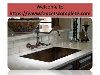 Welcome to
https://www.faucetscomplete.com
 