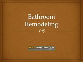 Bathroom remodeling