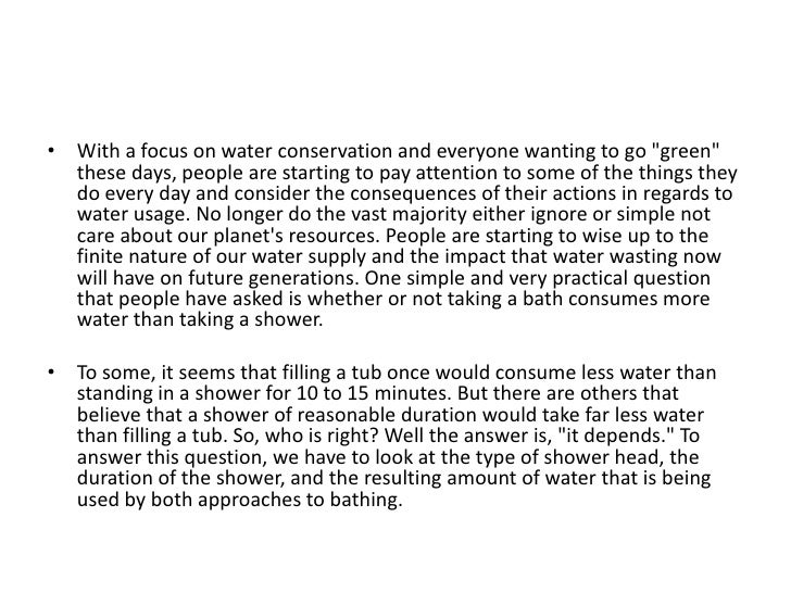 Bath versus shower water usage