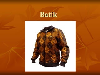 Batik 