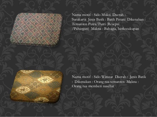 Presentasi Batik Indonesia Indonesian batik presentation 