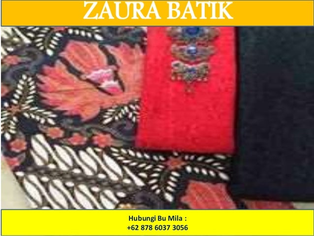 Hub 62 878 6037 3056 XL Batik Sarimbit Keluarga Hub 62 878 6037 3056 XL Batik Sarimbit Keluarga