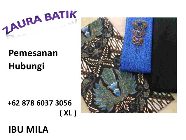 62 878 6037 3056 XL supplier baju batik bandung 62 878 6037 3056 XL supplier baju batik bandung