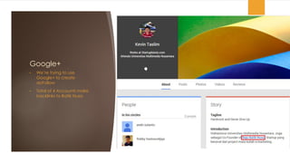 Google+
• We’re trying to use
Google+ to create
doFollow
• Total of 4 Accounts make
backlinks to Batik Nusa
 