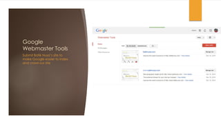 Google
Webmaster Tools
Submit Batik Nusa’s site to
make Google easier to index
and crawl our site
 