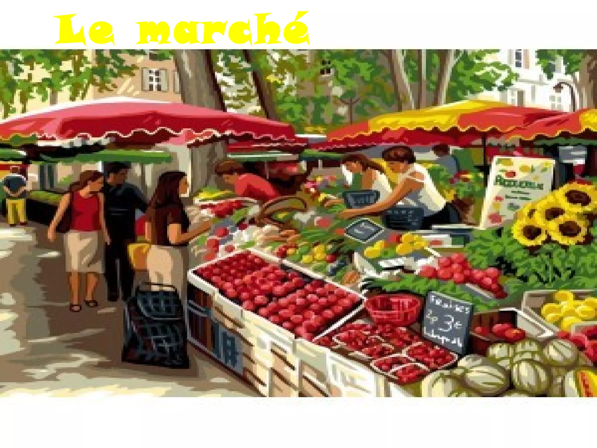 Le marché