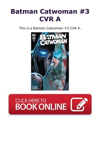 Batman Catwoman #3
CVR A
This is a Batman Catwoman #3 CVR A.
 