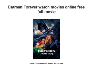 watch batman forever movie online watch batman forever movie online