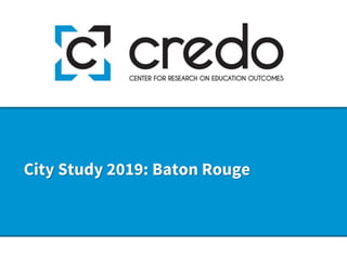 City Study 2019: Baton Rouge
 
