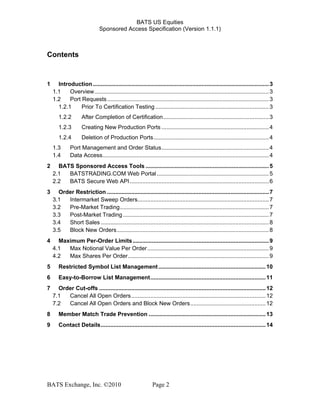 BATS US Equities
Sponsored Access Specification (Version 1.1.1)
Contents
1  Introduction.....................................