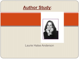 Author Study: Laurie Halse Anderson 