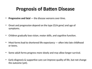 Batten disease : A window into pediatric neurodegenaration | PPTX