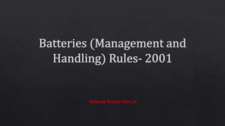 Batteries (management and handling) rules  2001