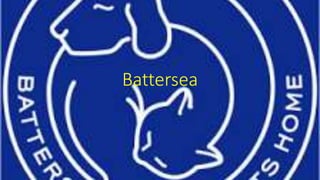 Battersea
 