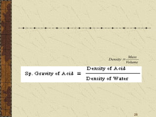 28
Volume
Mass
Density 
 