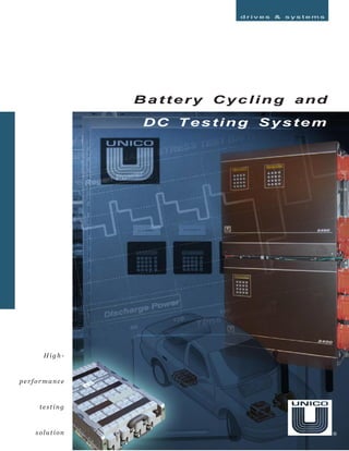 Battery Cycling and
DC Testing System
H ig h -
performance
testing
solution
 