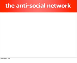 Sunday, May 19, 2013
 